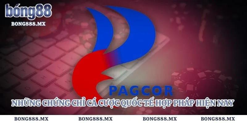 Những chứng chỉ cá cược quốc tế hợp pháp hiện nay của nhà cái